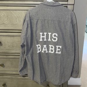 Button Down “His Babe”